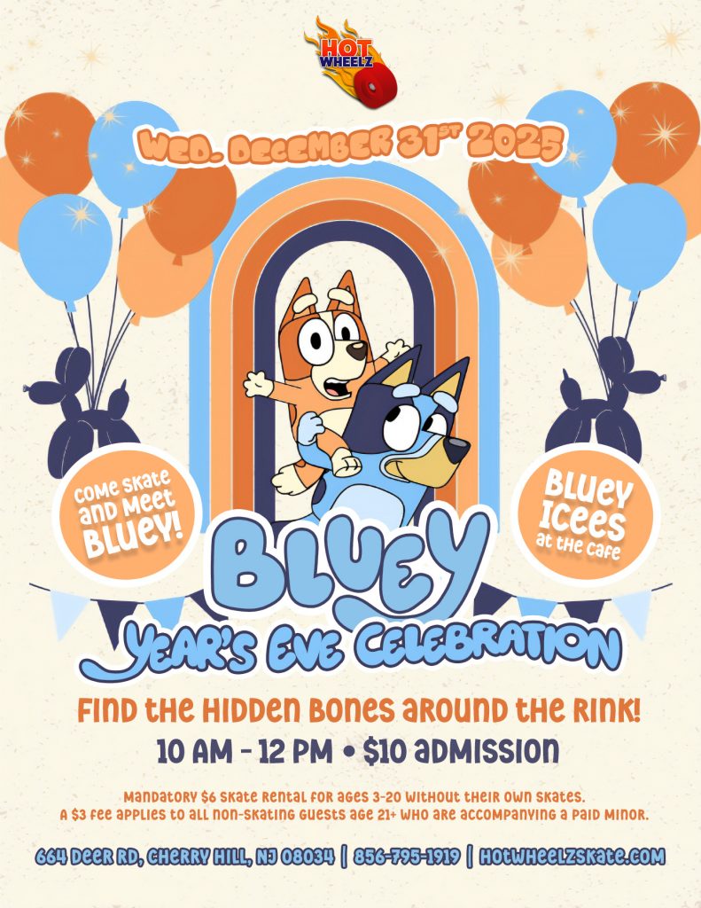#RollerSkating #ThingsToDoWithKidsNearMe #HotWheelz #CherryHillNJ #BlueyEvent #KidsActivitiesNJ #NYEForKids #BlueyFans #FamilyFunNJ #WinterBreakFun #CherryHillMoms #BlueyNYE #SkateParty #LetTheGoodTimesRoll