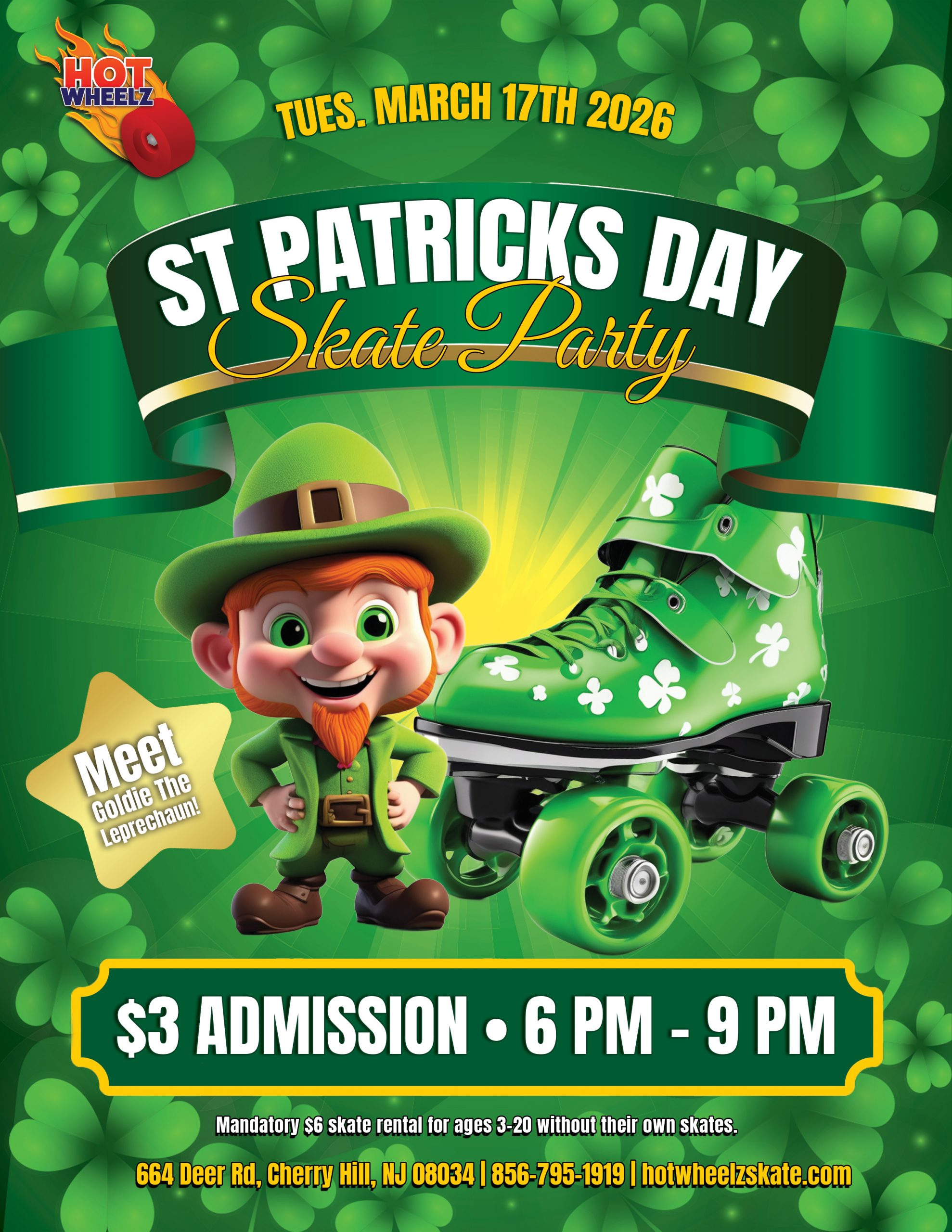 🍀🛼 St. Patrick's Day Skate - Tuesday, March 17th, 2026! 🌈 - Hot Wheelz